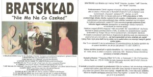 2004 - BRATSKLAD - Nie Ma Na Co Czekać (cover colour)