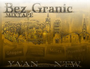 2013 - NTW+YA'AN - BEZ GRANIC Mixtape - Front (Alien)