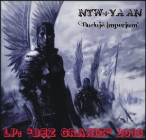 2013 - NTW+YA'AN - singiel BUDUJE IMPERIUM